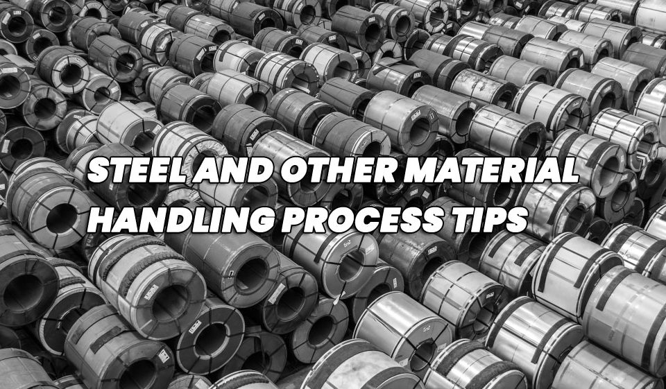 steel material handling process